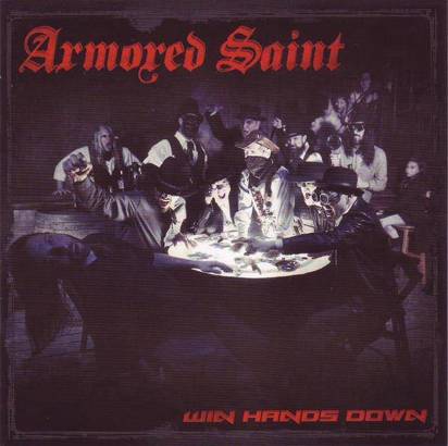 Armored Saint "Win Hands Down"