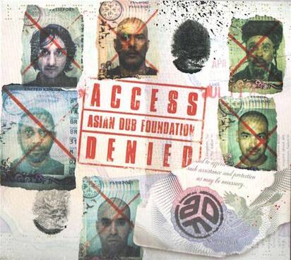 Asian Dub Foundation "Access Denied"