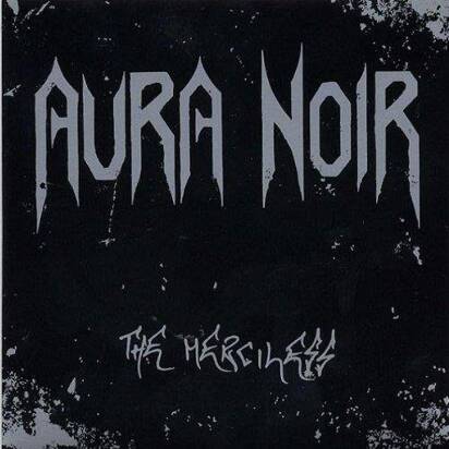 Aura Noir "The Merciless Lp"