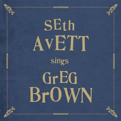 Avett, Seth "Seth Avett Sings Greg Brown"