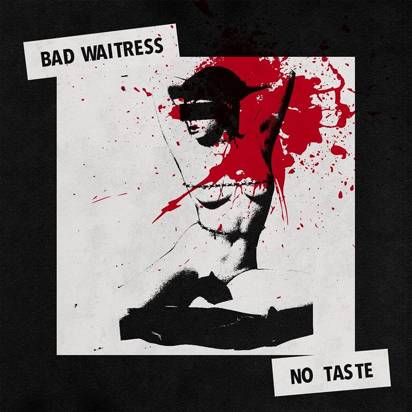 Bad Waitress "No Taste"