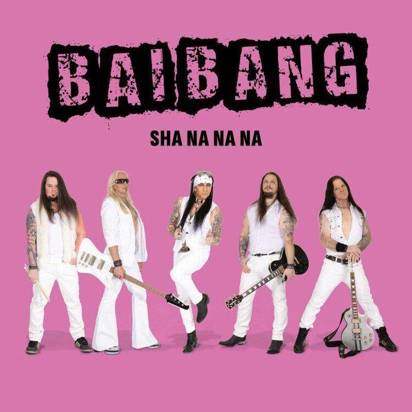 Bai Bang "Sha Na Na Na"
