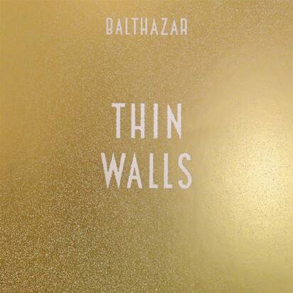 Balthazar "Thin Walls LP GOLD"