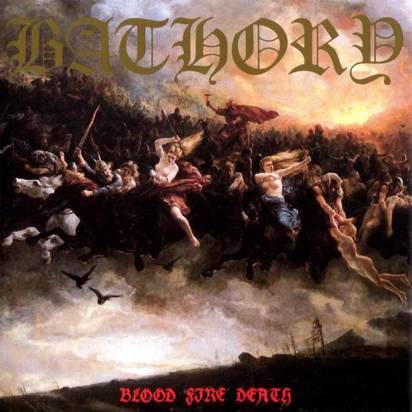 Bathory "Blood Fire Death LP"