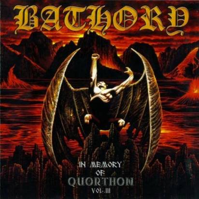 Bathory "In Memory Of Quorthon Vol.3"