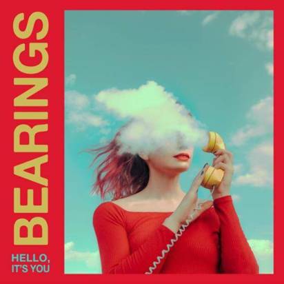 Bearings "Hello, It's You (Deluxe)"