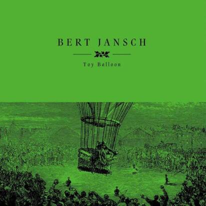 Bert Jansch "Toy Balloon LP"