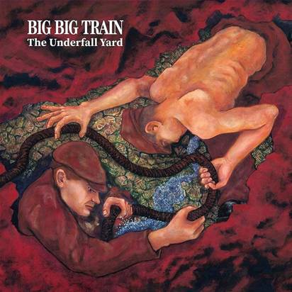 Big Big Train "The Underfall Yard Remixed And Remastered"