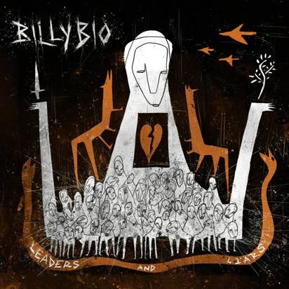 Billybio "Leaders And Liars"