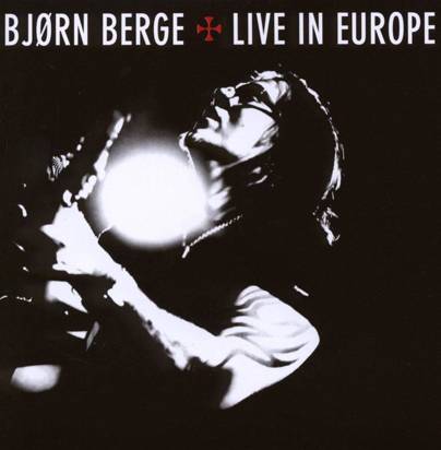 Bjorn Berge "Live In Europe"