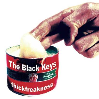 Black Keys, The "Thickfreakness"
