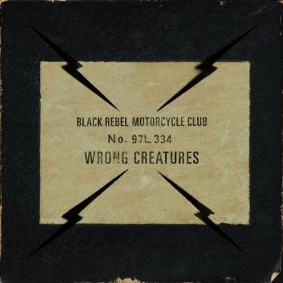 Black Rebel Motorcycle Club "Wrong Creatures LP"