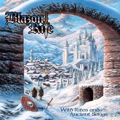 Blazon Rite "Wild Rites And Ancient Songs"