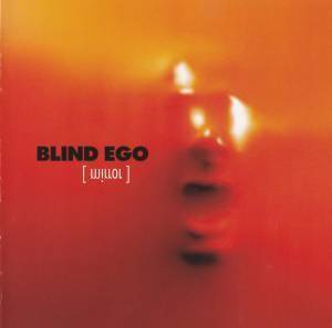 Blind Ego "Mirror"