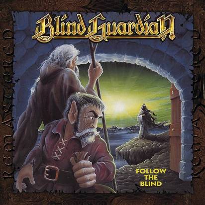 Blind Guardian "Follow The Blind Limited Edition Remixed Remastered"