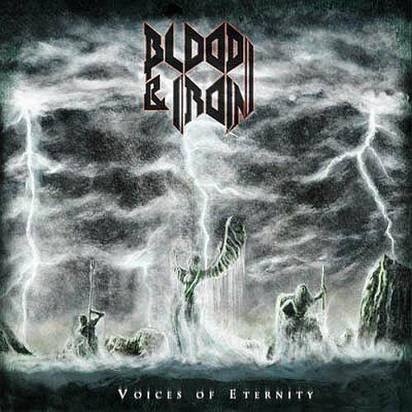 Blood & Iron "Voices Of Eternity"