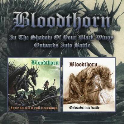 Bloodthorn "In the Shadow of Your Black Wings Onwards Into Battle"