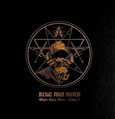 Blut Aus Nord "What Once Was Liber I"