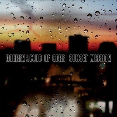 Bohren & Der Club Of Gore "Sunset Mission"
