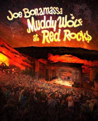 Bonamassa, Joe "Muddy Wolf At Red Rocks Dvd"