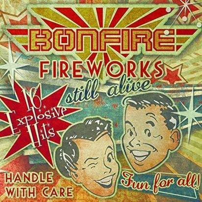 Bonfire "Fireworks Still Alive"