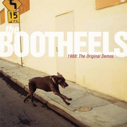 Bootheels, The "1988: The Original Demos"