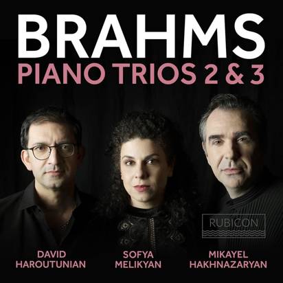 Brahms "Piano Trios 2 & 3 Haroutunian Hakhnazaryan Malikyan"
