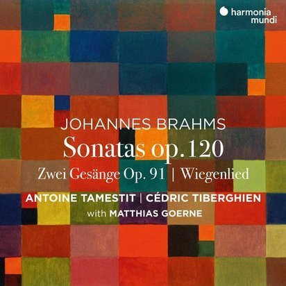 Brahms - Sonatas op 120 nos 1 & 2 Tamestit Tiberghien Goerne