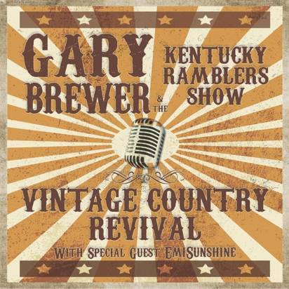 Brewer, Gary & The Kentucky Ramblers "Vintage Country Revival"