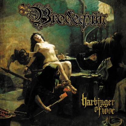 Brodequin "Harbinger Of Woe"