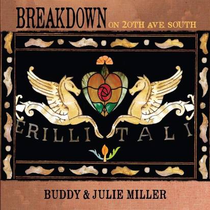 Buddy & Julie Miller "Breakdown On The 20th Ave South LP"