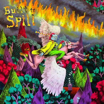 Built To Spill "When The Wind Forgets Your Name LP"