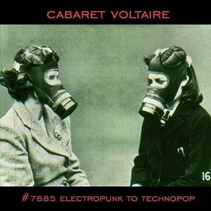 Cabaret Voltaire "#7885 Electropunk To Technpop Lp"