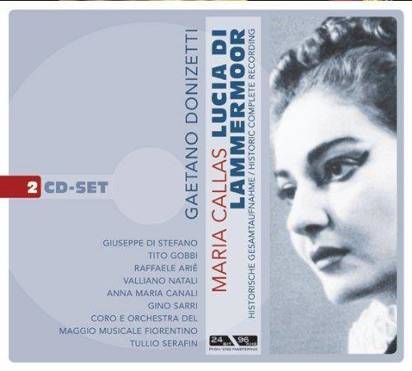 Callas/di Stefano/Gobbi/Serafin "Donizetti: Lucia Di Lammermoor"
