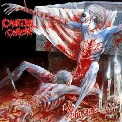 Cannibal Corpse "Tomb Of The Mutilated" 