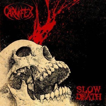 Carnifex "Slow Death"
