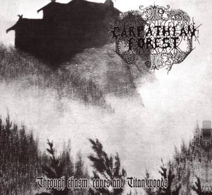 Carpathian Forest "Through Chasm Caves And Titan "