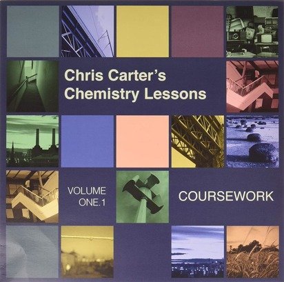Carter, Chris "Chemistry Lessons Volume 1.1 Coursework LP"