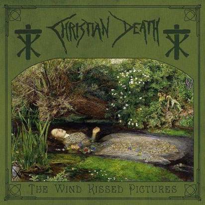 Christian Death "Wind Kissed Pictures"