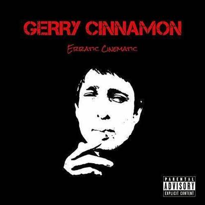 Cinnamon, Gerry "Erratic Cinematic LP"