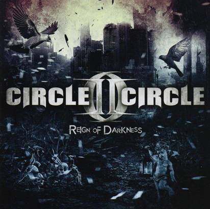 Circle II Circle "Reign Of Darkness"