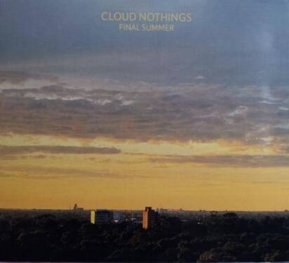 Cloud Nothings "Final Summer"