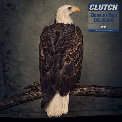 Clutch "Book Of Bad Decisions"