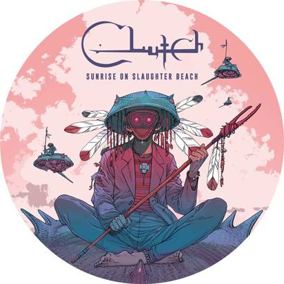 Clutch "Sunrise On Slaughter Beach LP PICTURE"