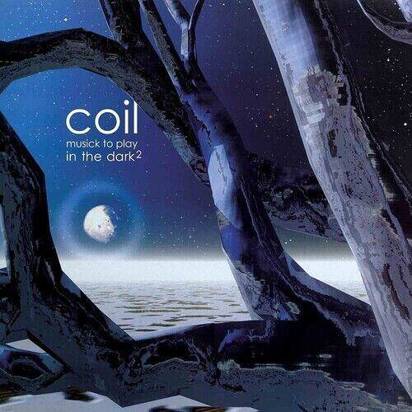 Coil "Musick To Play In The Dark2"