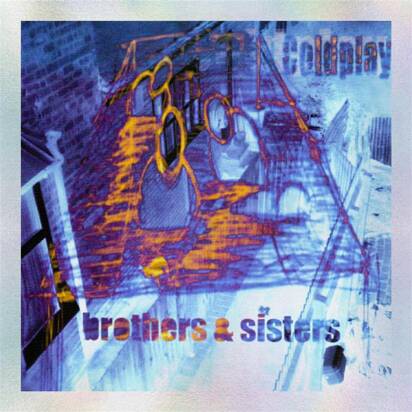 Coldplay "Brothers & Sisters 25th Anniversary Edition EP COLOURED"