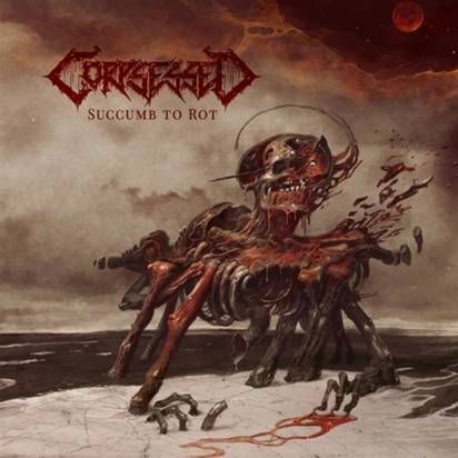 Corpsessed "Succumb To Rot"
