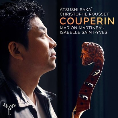 Couperin "Pieces De Violes Sakai Rousset Martineau Saint Yves"