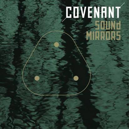 Covenant "Sound Mirrors"