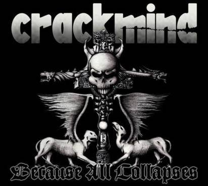 Crackmind "Because All Collapses"